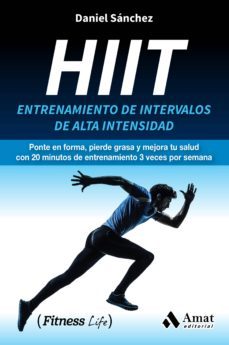 Hiit : Entrenamiento de intervalos de alta intensidad