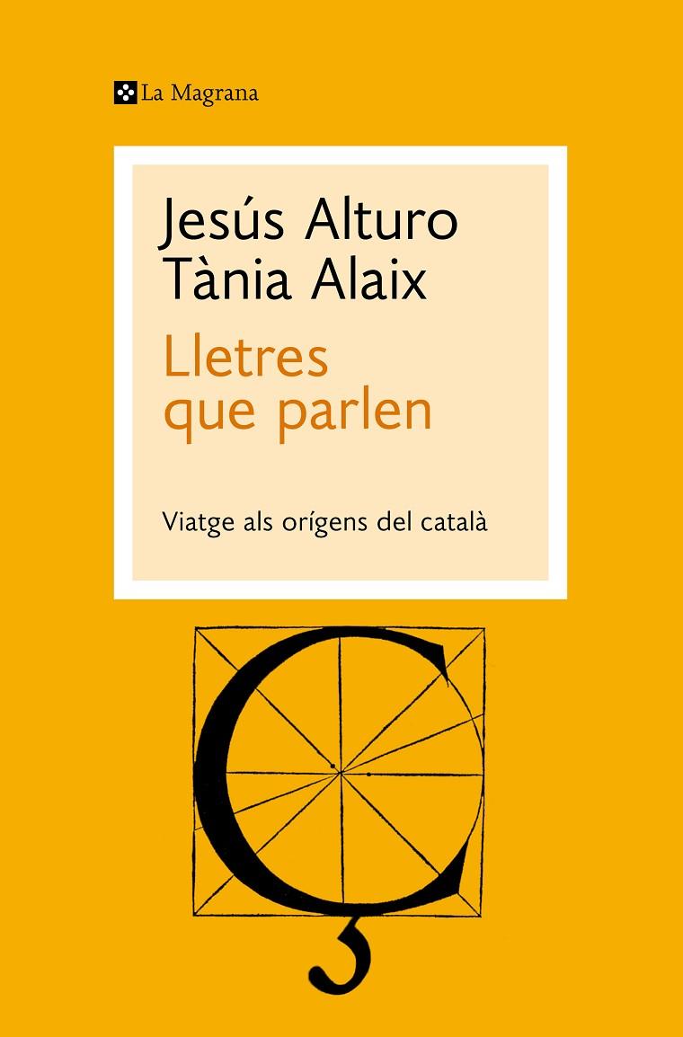 Lletres que parlen : viatge als orígens del català