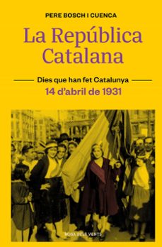 La República catalana : 14 d'abril de 1931