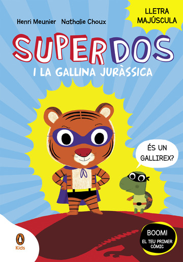 SuperDos i la gallina juràssica