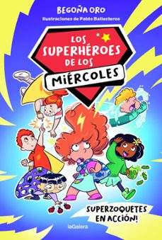 ¡Superzoquetes en acción!