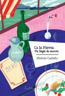 Ca la Nieves : un llegat de records