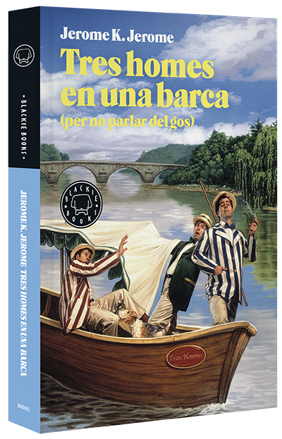Tres homes en una barca (per no parlar del gos)