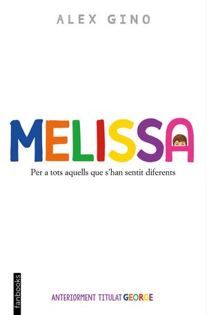 Melissa: per a tots aquells que s'han sentit diferents