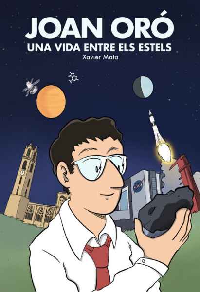 Joan Oró: una vida entre estels