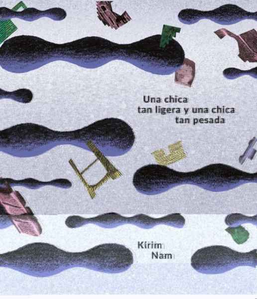 Una chica tan ligera y una chica tan pesada