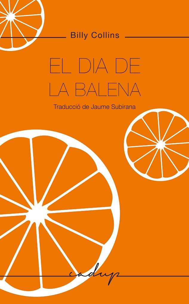El Dia de la balena i altres poemes