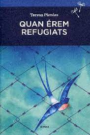Quan érem refugiats