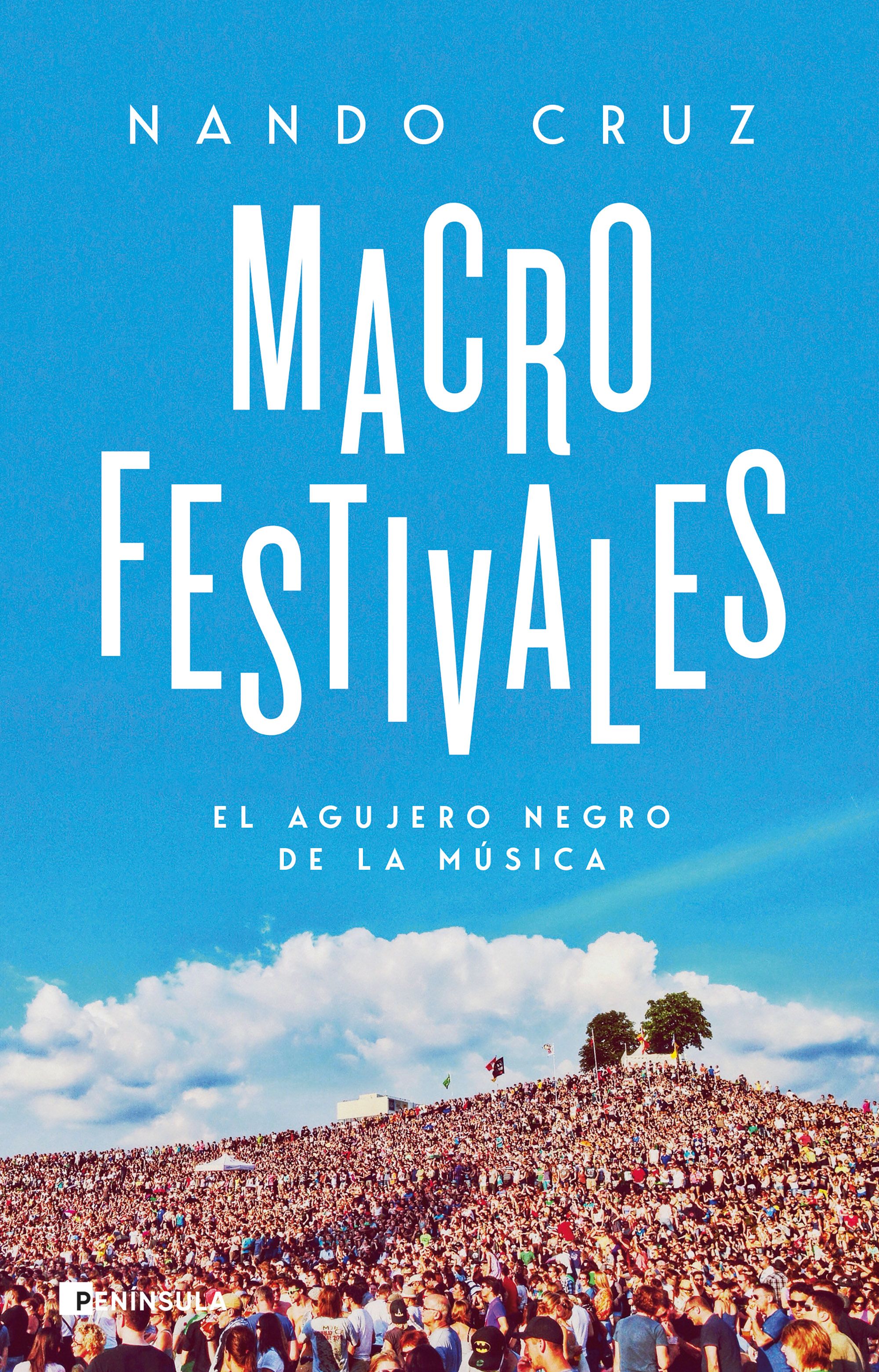 Macrofestivales : el agujero negro de la música