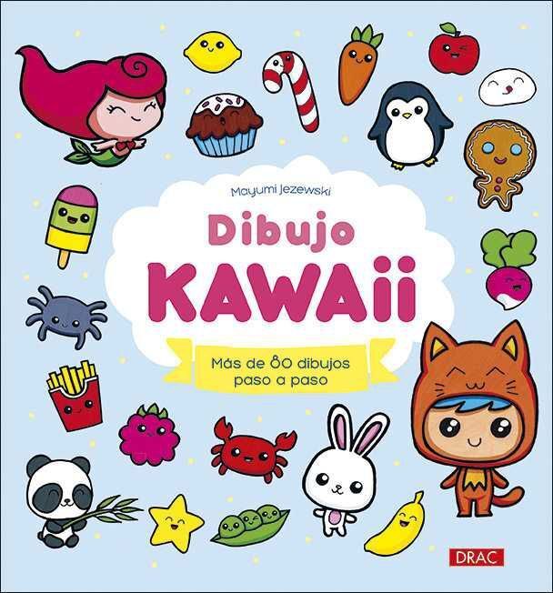 Dibujo Kawaii : más de 80 dibujos paso a paso