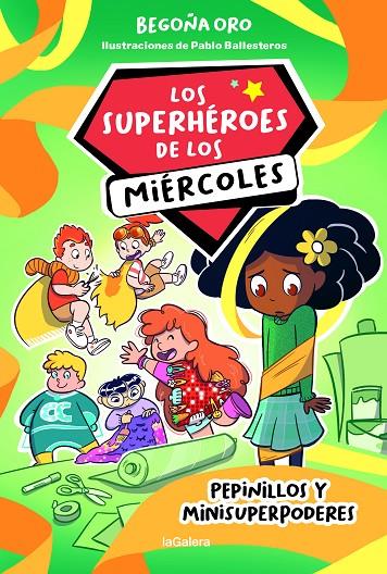 Pepinillos y minisuperpoderes