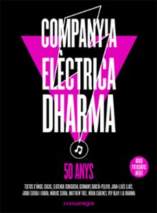 Companyia Elèctrica Dharma : 50 anys