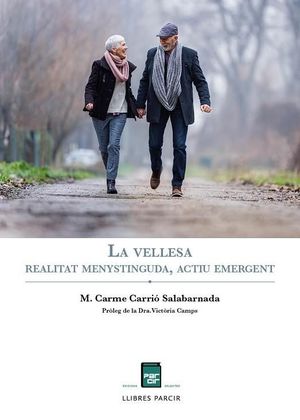 La vellesa: realitat menystinguda, actiu emergent