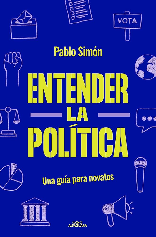 Entender la política : una guía para novatos