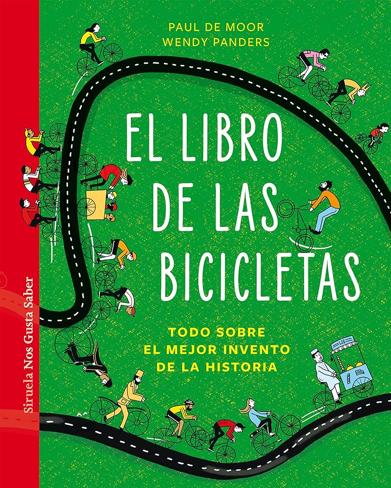 El libro de las bicicletas : todo sobre el invento de la historia