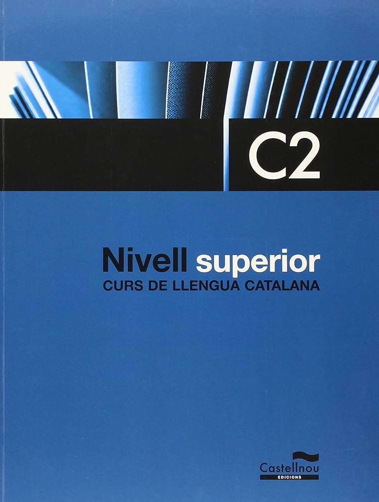 Nivell superior: curs de llengua catalana: C2