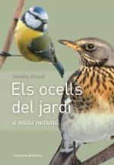 Els Ocells del jardí a mida natural