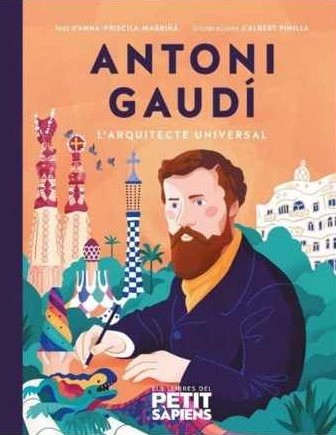 Antoni Gaudí: l'arquitecte universal