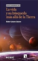 La vida y su búsqueda más allá de la Tierra