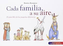 Cada familia, a su aire : el gran libro de las pequeñas diferencias