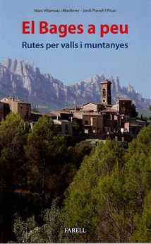 El Bages a peu: rutes per valls i muntanyes