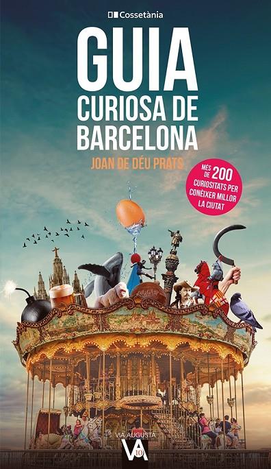 Guia curiosa de Barcelona 