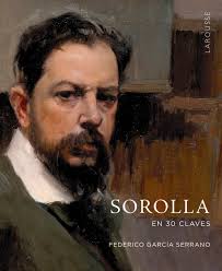 Sorolla : en 30 claves