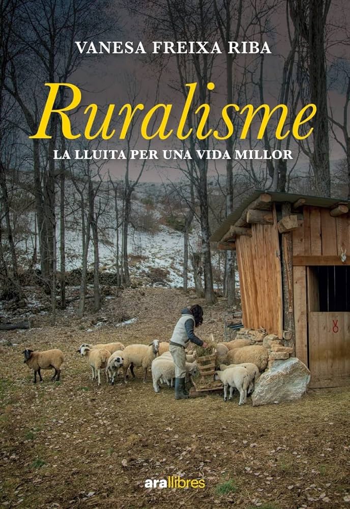 Ruralisme : la lluita per una vida millor