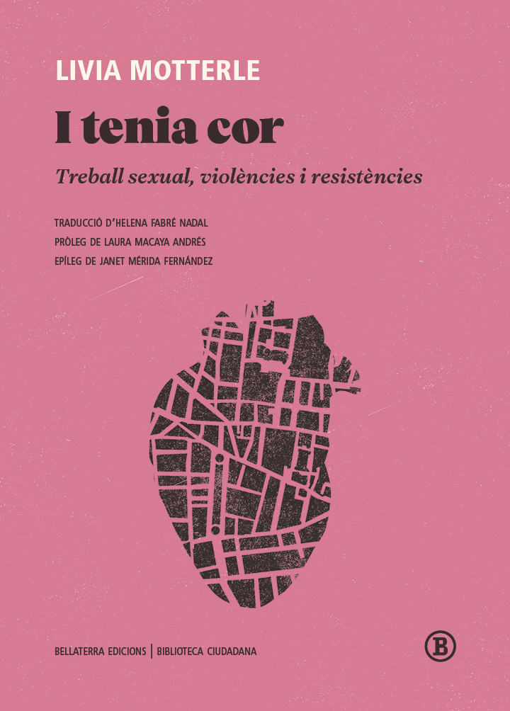I tenia cor: treball sexual, violències i resistències