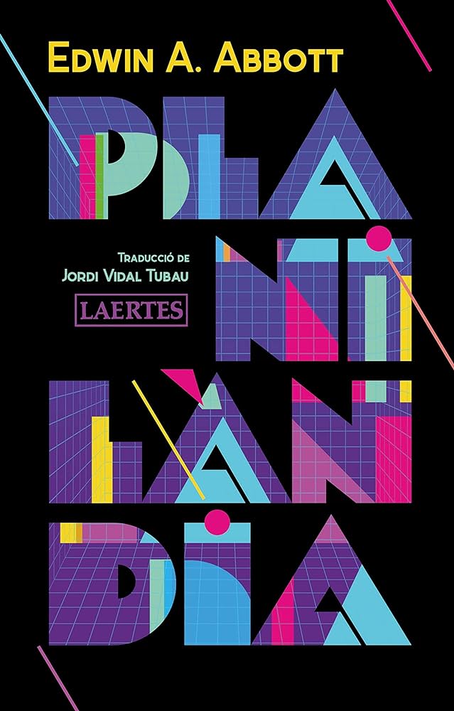 Planilàndia : una novel·la de moltes dimensions