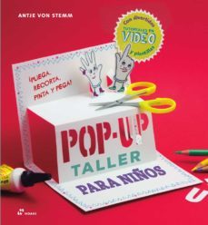 Taller de pop-up para niños : pliega, recorta, pinta y pega 