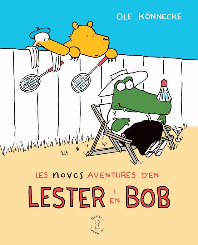 Les aventures d'en Lester i en Bob