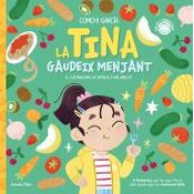 La Tina gaudeix menjant