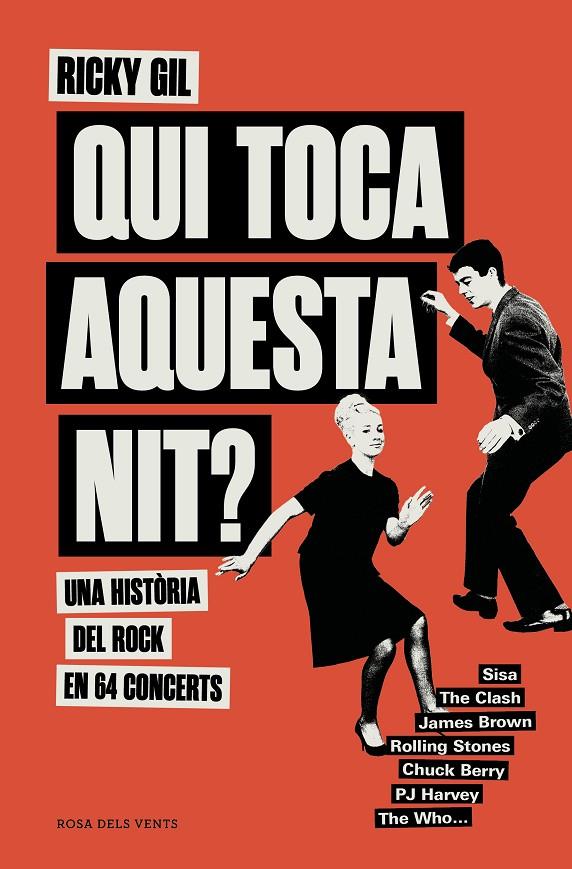 Qui toca aquesta nit? : una història del rock en 64 concerts 