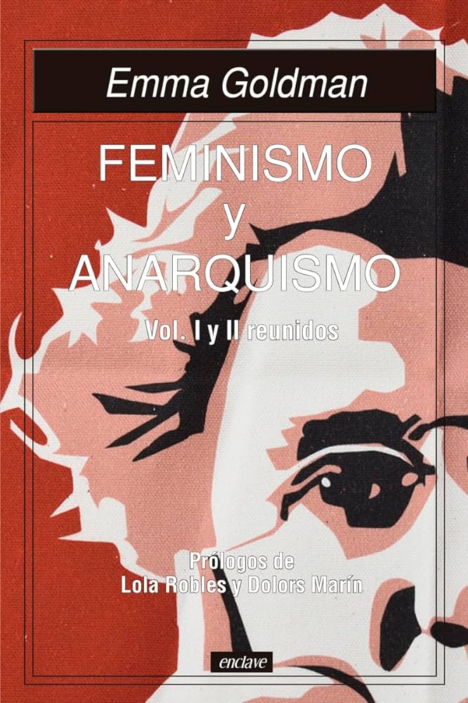 Feminismo y anarquismo I y II