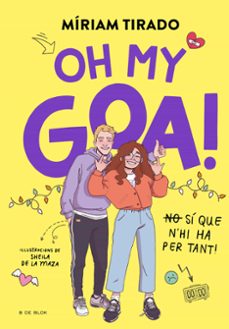 Oh my Goa!: sí que n'hi ha per tant!