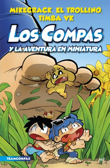 Los Compas y la aventura en miniatura 