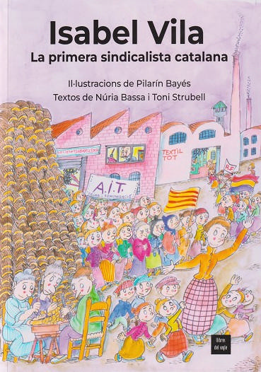 Isabel Vila: la primera sindicalista catalana