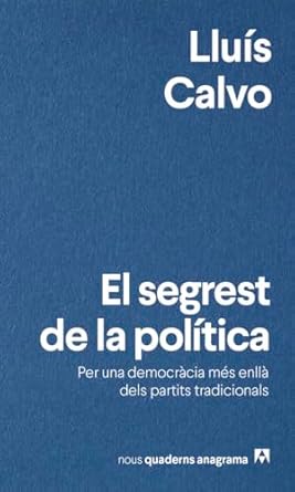 El segrest de la política