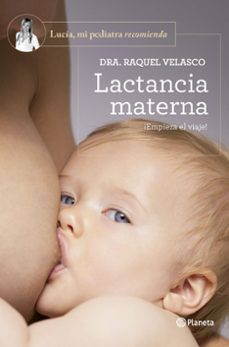 Lactancia materna : ¡empieza el viaje!