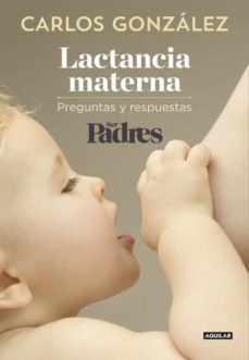Lactancia materna : preguntas y respuestas