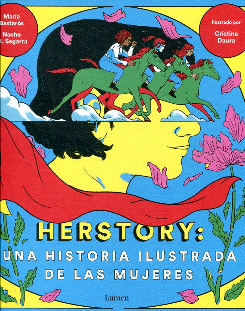 Herstory : una historia ilustrada de las mujeres