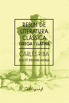 Resum de literatura clàssica: grega i llatina