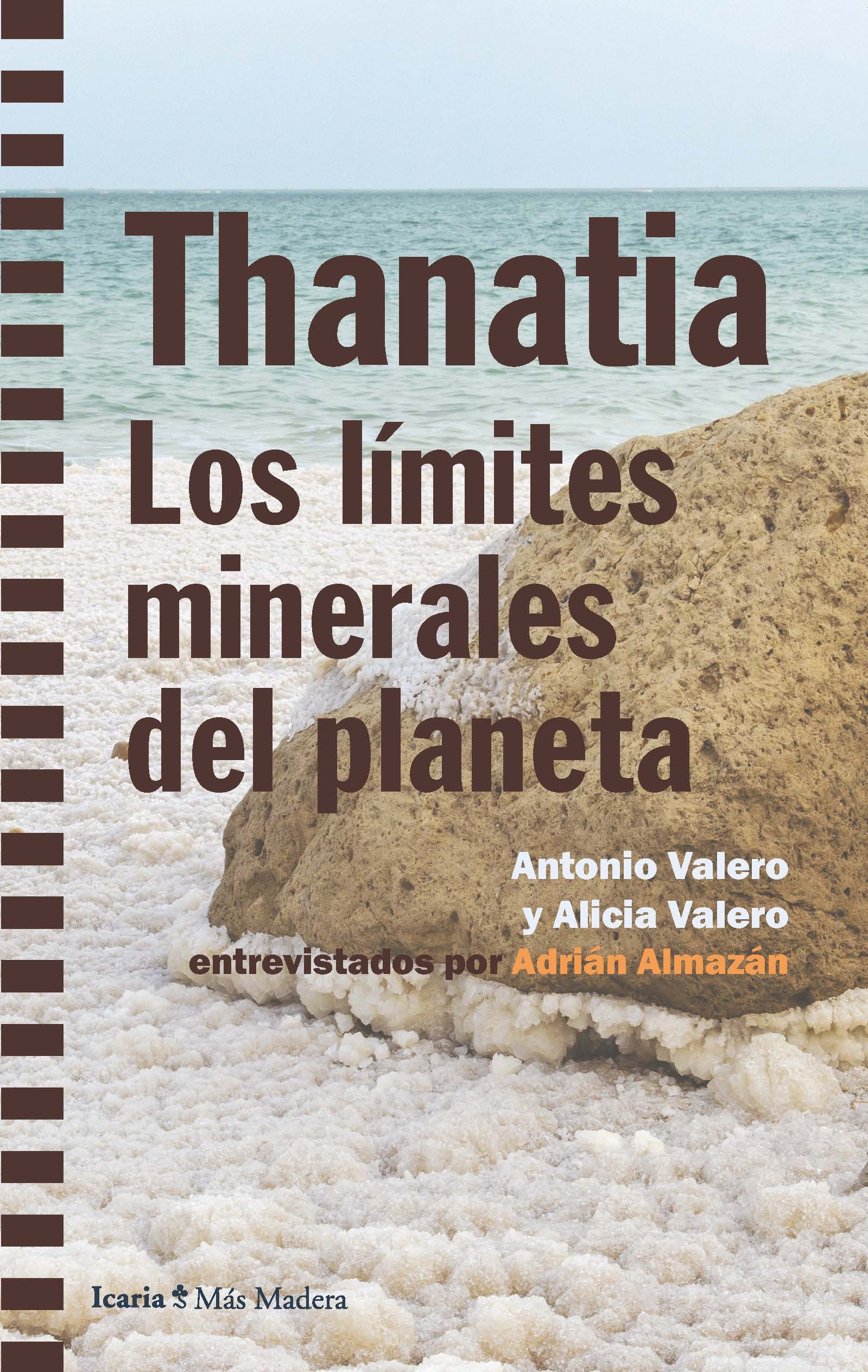 Thanatia : los límites minerales del planeta