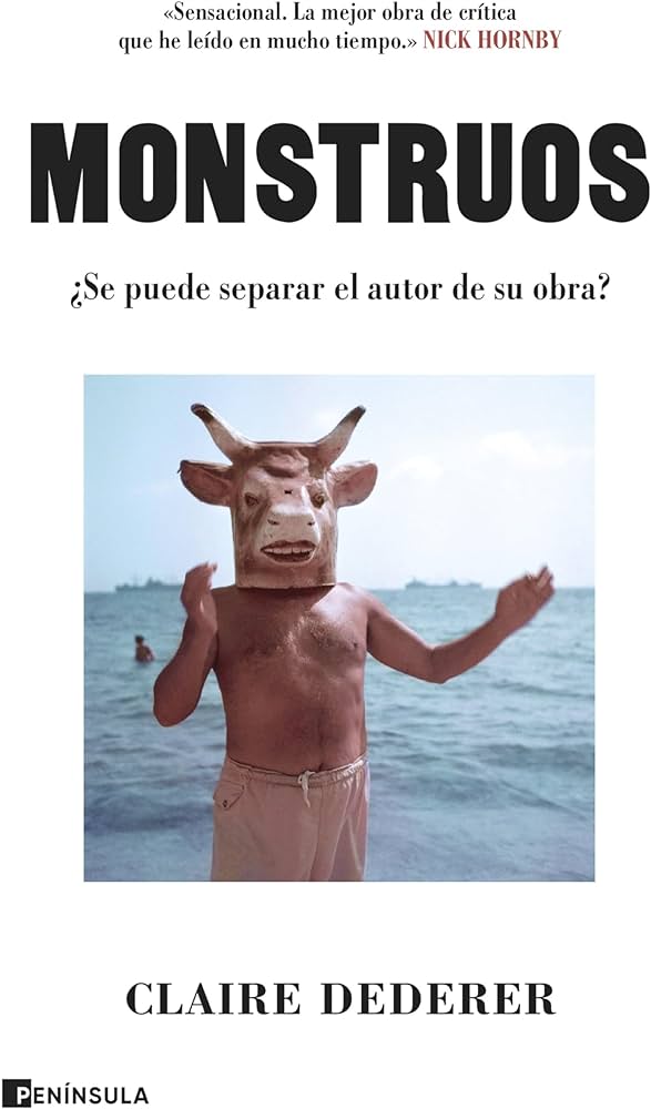 Monstruos : ¿se puede separar el autor de su obra?