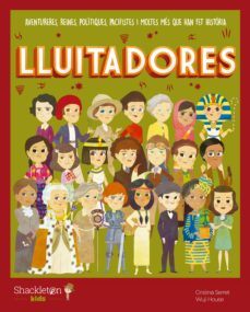 Lluitadores : aventureres, reines, polítiques, pacifistes i moltes altres dones que han fet història