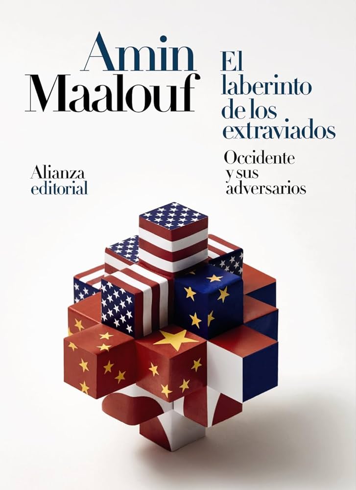 El laberinto de los extraviados . Occidente y sus adversarios