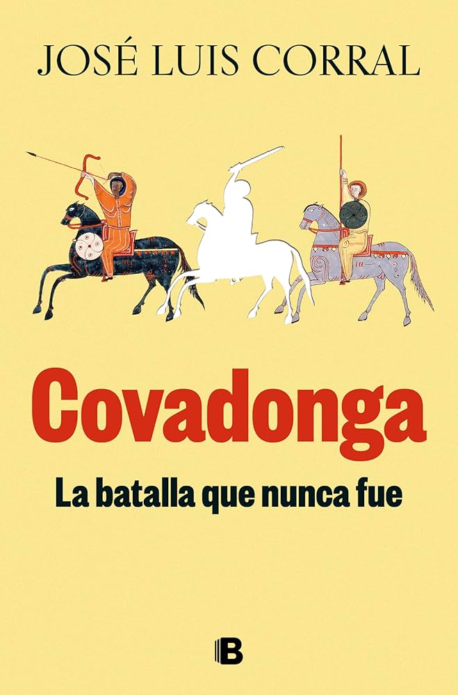 Covadonga : la batalla que nunca fue