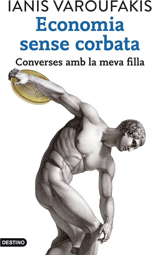 Economia sense corbata : converses amb la meva filla