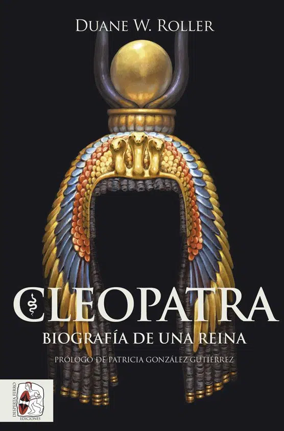 Cleopatra: biografía de una reina